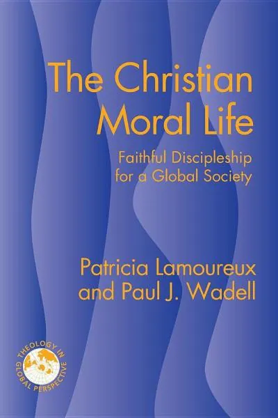 Cover of The Christian Moral Life